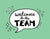Welcome To Team